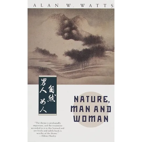 Nature, Man and Woman - Paperback