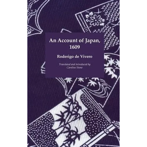 An Account of Japan, 1609 - Hardcover