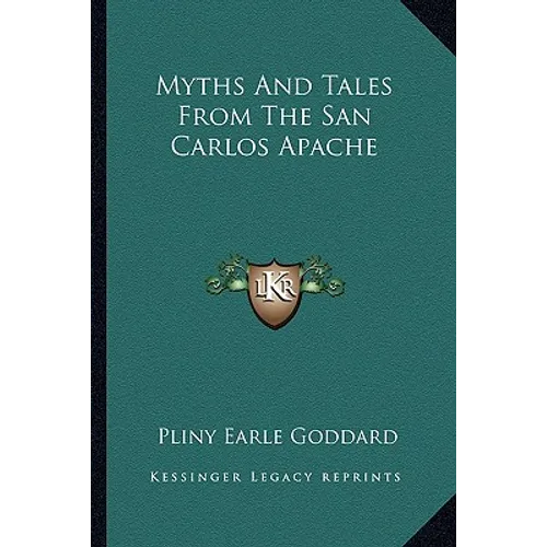 Myths and Tales from the San Carlos Apache - Paperback