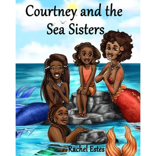 Courtney and the Sea Sisters - Paperback