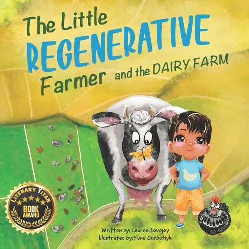The Little Regenerative Farmer and The Dairy Farm - Paperback