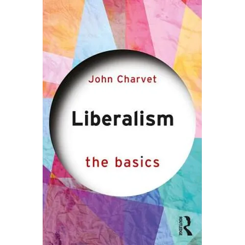 Liberalism: The Basics - Paperback