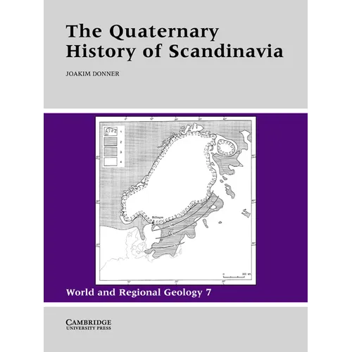 The Quaternary History of Scandinavia - Paperback