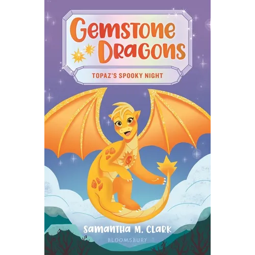 Gemstone Dragons 3: Topaz's Spooky Night - Paperback