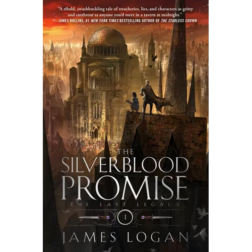 The Silverblood Promise: The Last Legacy, Book 1 - Paperback