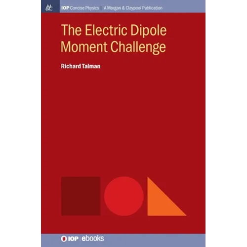 The Electric Dipole Moment Challenge - Hardcover