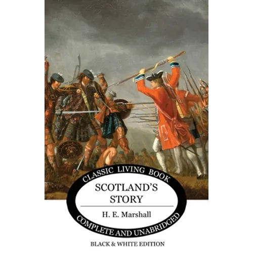 Scotland's Story (B&W Edition) - Paperback