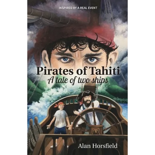 Pirates of Tahiti: A tale of two ships - Paperback