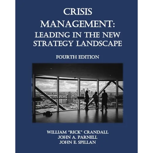 Crisis Management: Leading in the New Strategy Landscape - Paperback