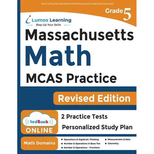 MCAS Test Prep: 5th Grade Math Practice Workbook and Full-length Online Assessments: Next Generation Massachusetts Comprehensive Assessment System Stu - Paperback