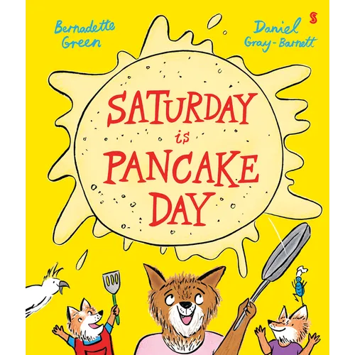 Saturday Is Pancake Day - Hardcover