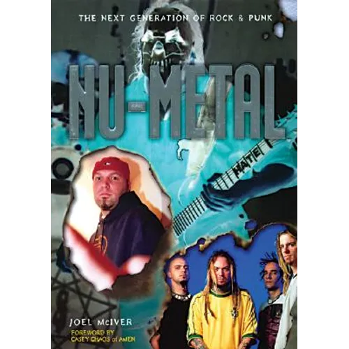 NU-Metal: The Next Generation of Rock & Punk - Paperback