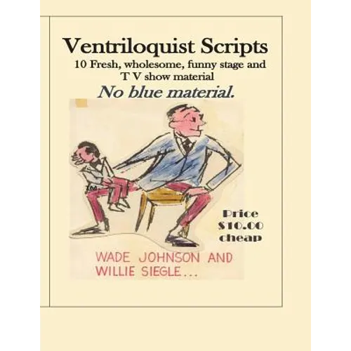 Ventriloquist Scripts: For the Stage Show Entertainer - Paperback