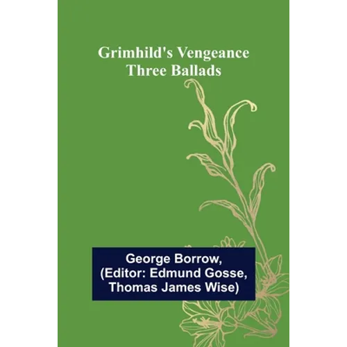 Grimhild's Vengeance: Three Ballads - Paperback