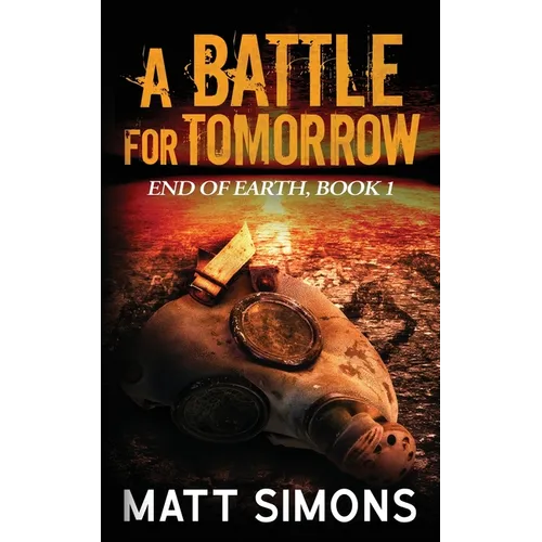 A Battle For Tomorrow - Paperback