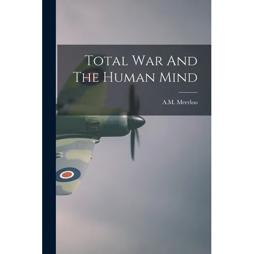 Total War And The Human Mind - Paperback