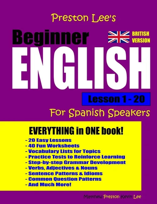 Preston Lee's Beginner English Lesson 1 - 20 For Spanish Speakers (British) - Paperback