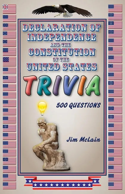Declaration of Independence and the Constitution of the United States Trivia - Paperback