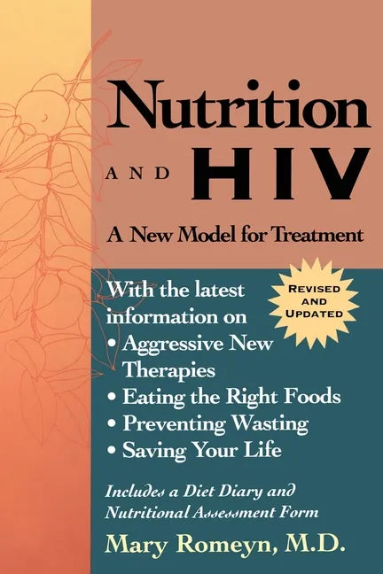Nutrition and HIV: A New Model for Treatment - Paperback