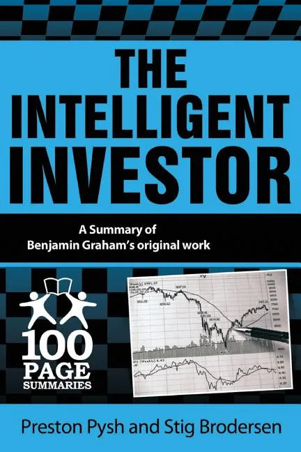 The Intelligent Investor: 100 Page Summary - Paperback