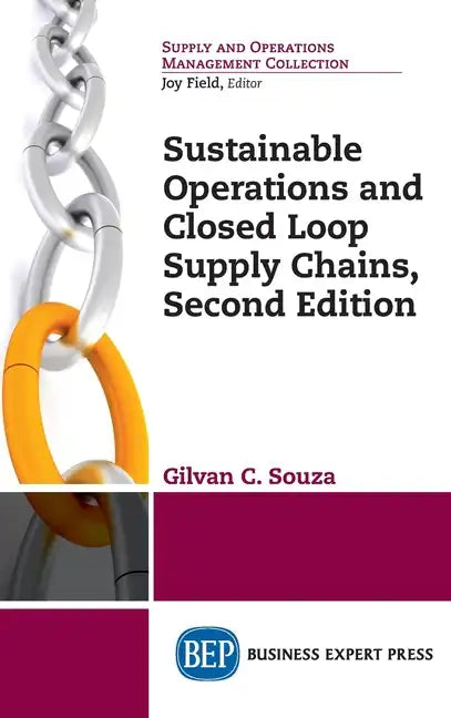 Sustainable Operations and Closed Loop Supply Chains, Second Edition - Hardcover