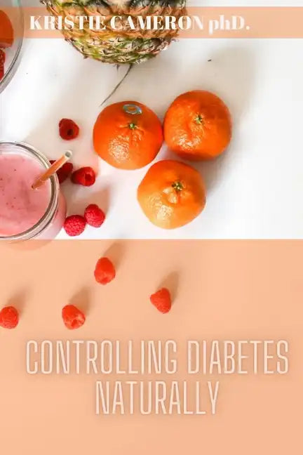 Controlling Diabetes Naturally: Life changing habits to prevent and reverse diabetes naturally. - Paperback