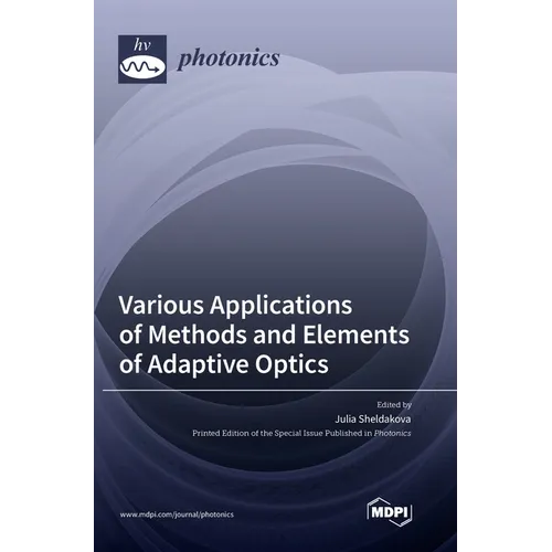 Various Applications of Methods and Elements of Adaptive Optics - Hardcover