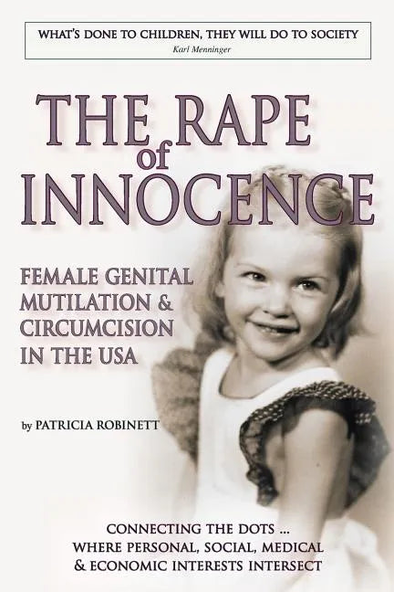 The Rape of Innocence: female genital mutilation and circumcision in the USA - Paperback