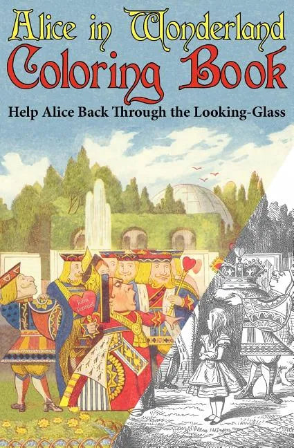 Alice in Wonderland Coloring Book: Help Alice Back Through the Looking-Glass (Abridged) (Engage Books) - Paperback