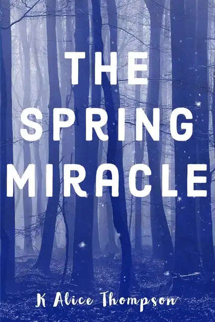 The Spring Miracle - Paperback