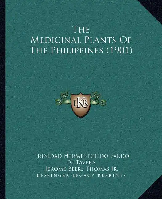 The Medicinal Plants Of The Philippines (1901) - Paperback