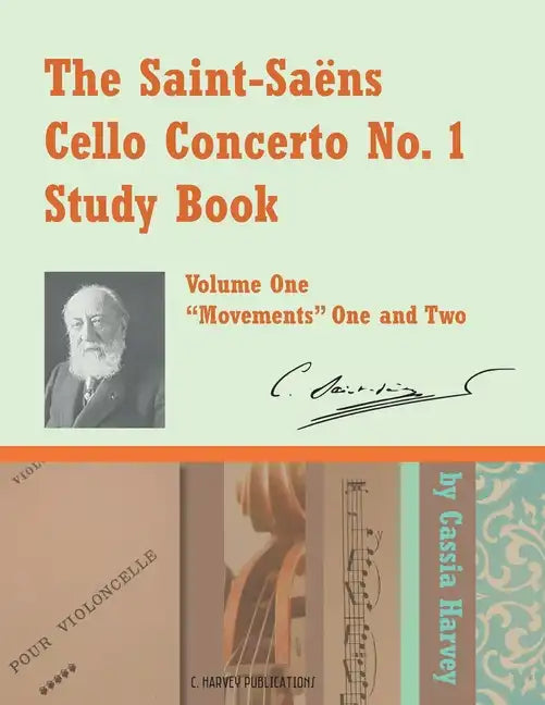 The Saint-Saens Cello Concerto No. 1 Study Book, Volume One - Paperback