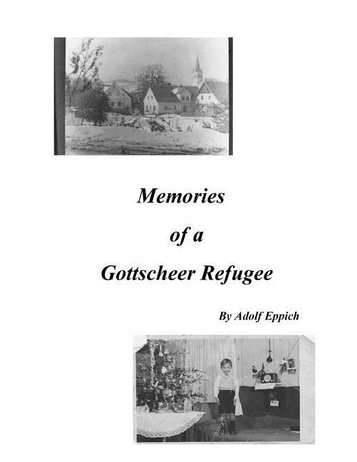 Memories of a Gottscheer Refugee - Paperback