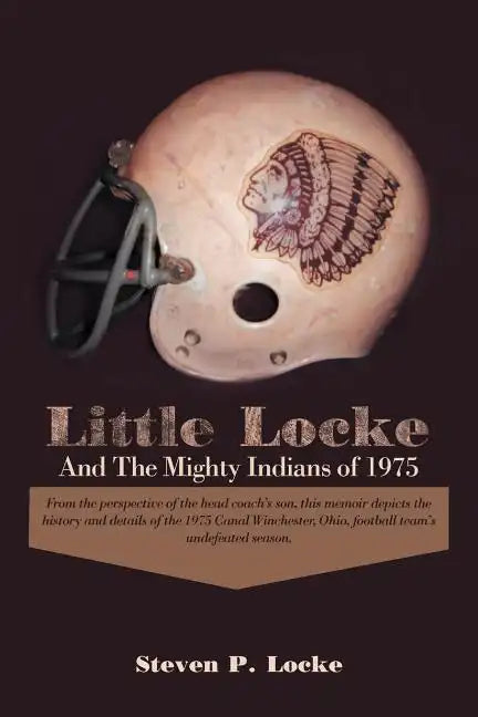 Little Locke and the Mighty Indians of 1975 - Paperback