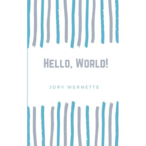 Hello, World! - Paperback