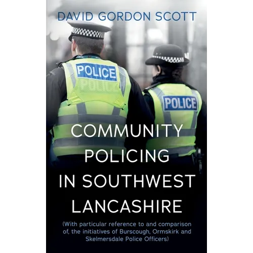 Community Policing in Southwest Lancashire - Paperback