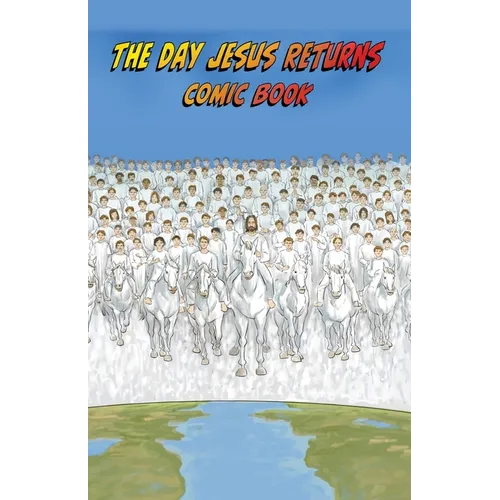 The Day Jesus Returns Comic Book - Paperback