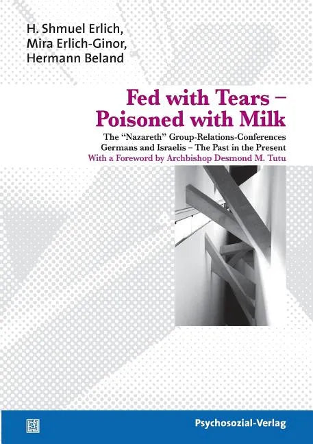 Fed with Tears - Poisoned with Milk - Paperback