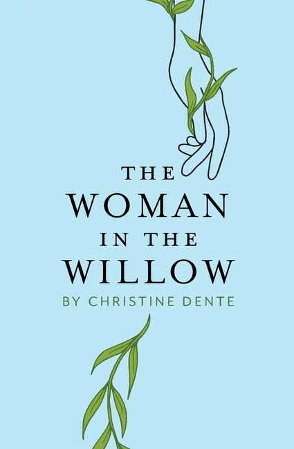 The Woman in the Willow - Paperback