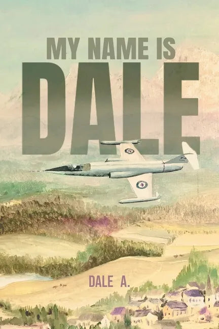 My Name Is Dale - Paperback