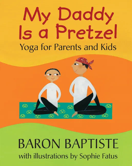 My Daddy Is a Pretzel - Paperback