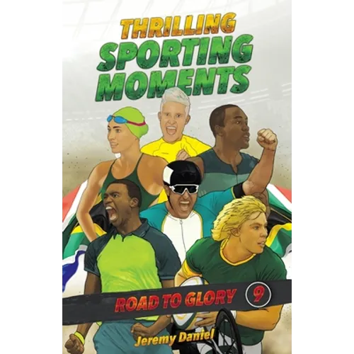 THRILLING SPORTING MOMENTS - Road to Glory - Paperback