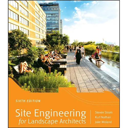 Site Engineering for Landscape Architects - Hardcover
