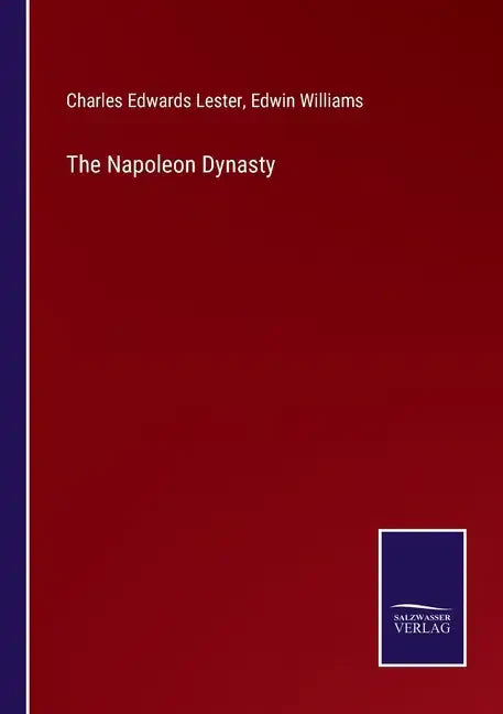The Napoleon Dynasty - Paperback