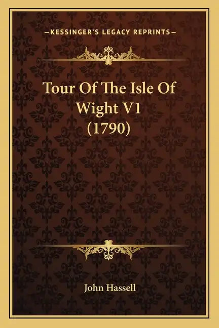 Tour of the Isle of Wight V1 (1790) - Paperback