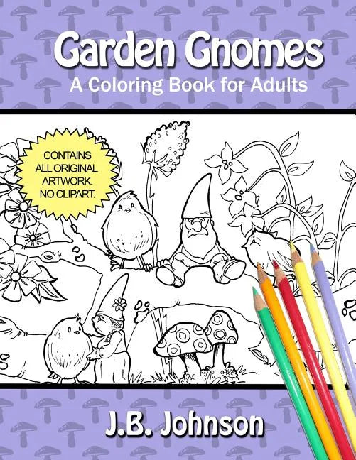 Garden Gnomes: A Coloring Book for Adults - Paperback