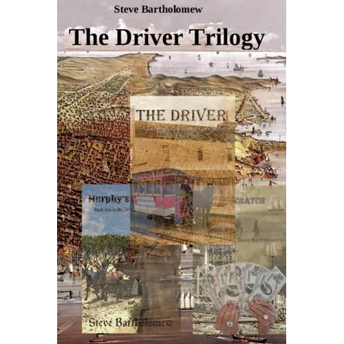 The Driver Trilogy: Tales of old San Francisco - Paperback