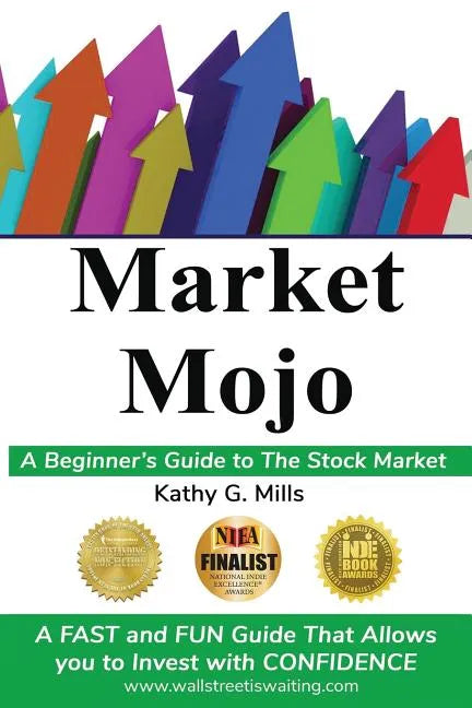 Market Mojo: A Beginner's Guide to the Stock Market - Paperback