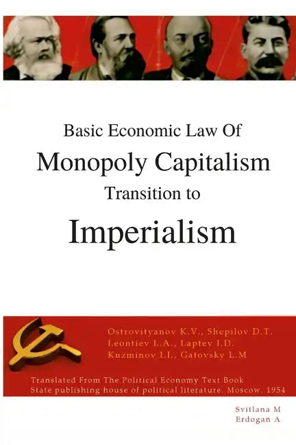 Basic economic law of monopoly capitalism - Transition to Imperialism - Paperback