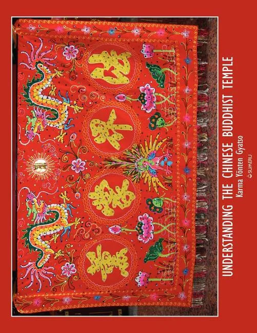 Understanding the Chinese Buddhist Temple - Paperback